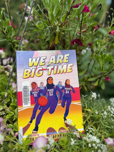 We Are Big Time by de Hena Khan & Safiya Zerrougui book cover
